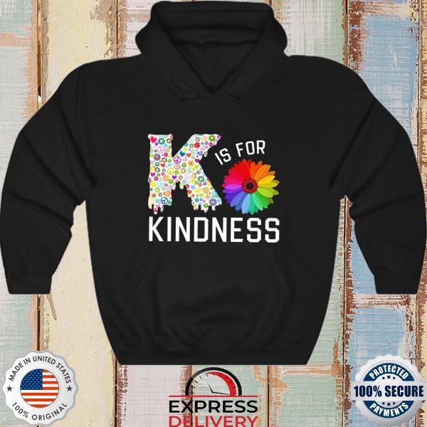 Daisy K is for kindness s hoodie