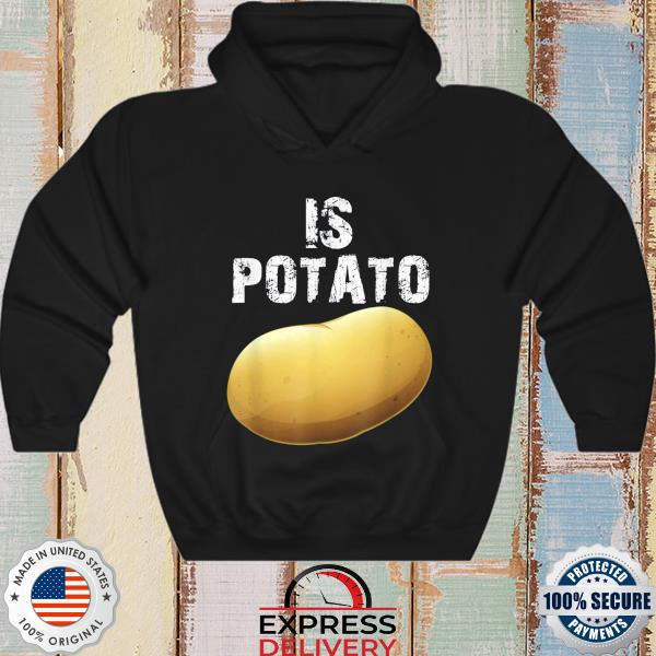 Is potato as seen on late night television s hoodie