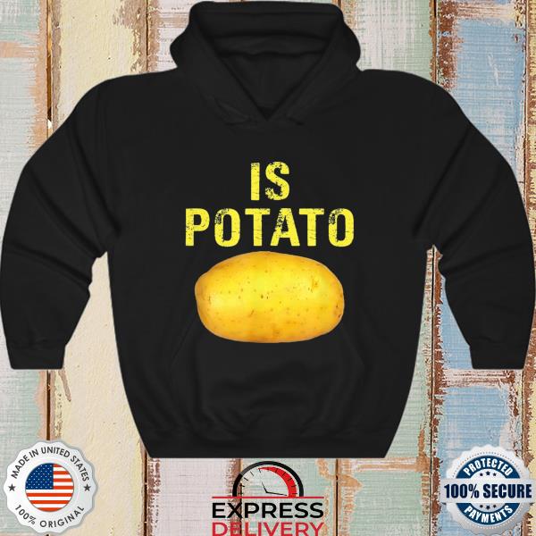 Is potato russia is potato potatos s hoodie