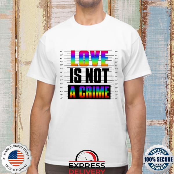 LGBT love is not avrime shirt