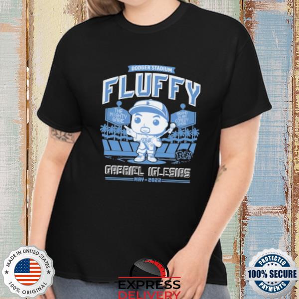 Dodger Stadium Fluffy Gabriel Iglesias May 2022 T-shirt, hoodie