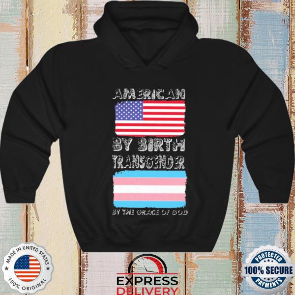 American by Birth Transgender Grace of God' Men's T-Shirt