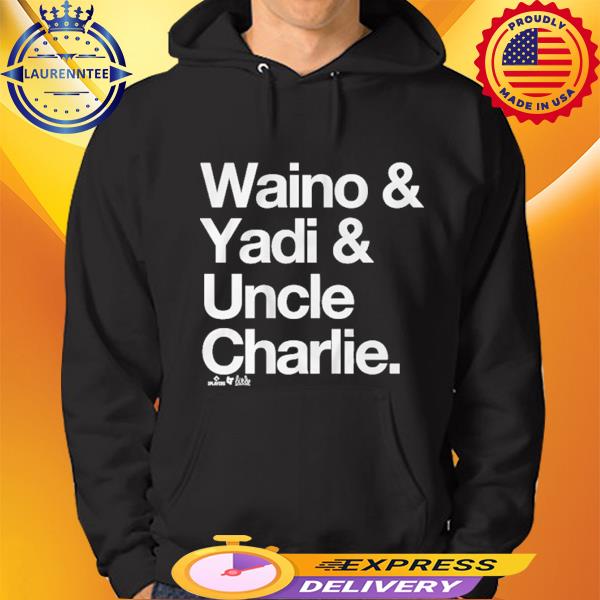 Adam Wainwright Yadier Molina Waino & Yadi & Uncle Charlie 2022 Shirt,  hoodie, sweater, long sleeve and tank top