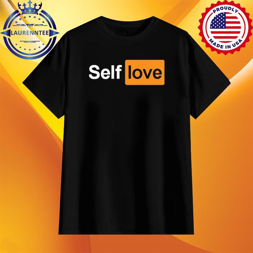 Self love shirt