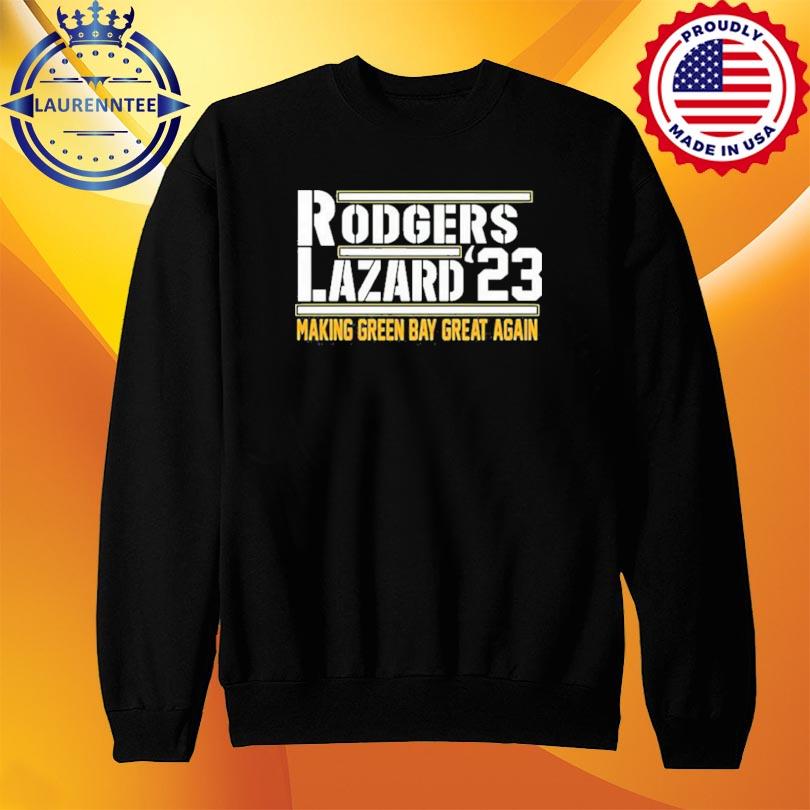 Aaron Rodgers Allen Lazard 23 Make Green Bay Great Again Sweatshirt