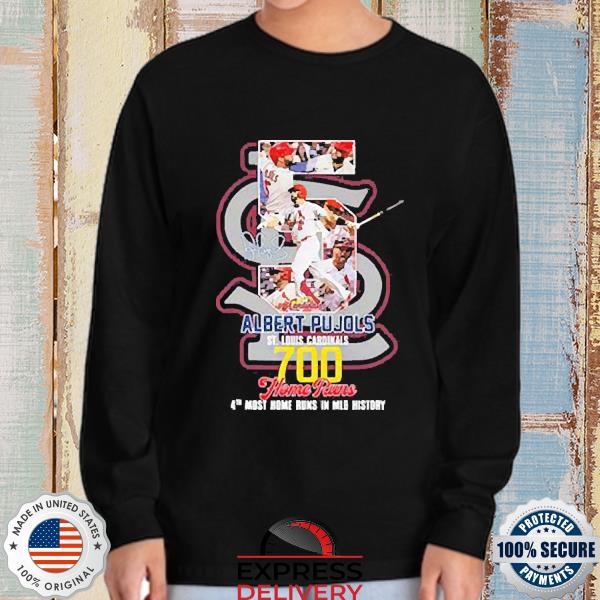 Official Albert Pujols St Louis Cardinals 700 home run club 4th player Mlb  Legend shirt, hoodie, sweater, long sleeve and tank top