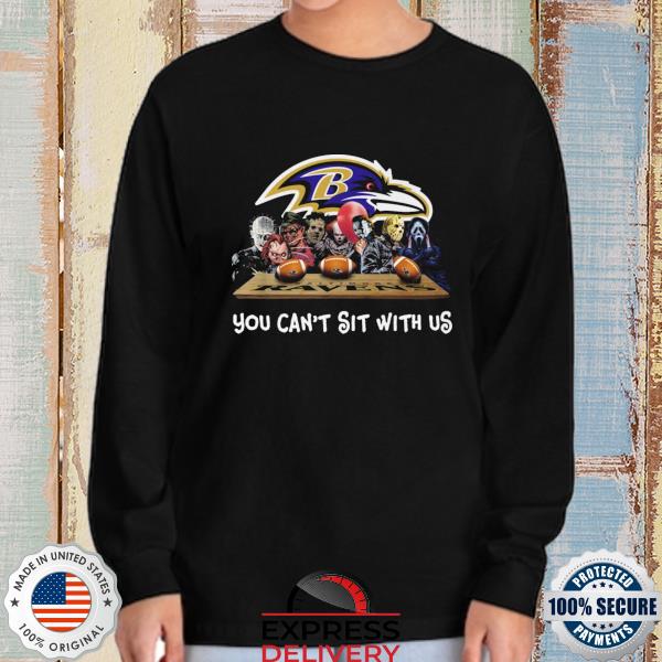 Horror Character Baltimore Ravens you can't sit with us Halloween 2022  shirt, hoodie, sweater, long sleeve and tank top