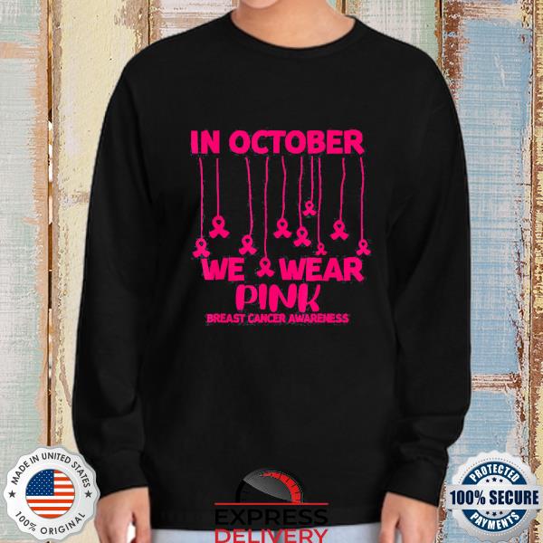 In October We Wear Pink Shirt Breast Cancer Baseball Jersey 