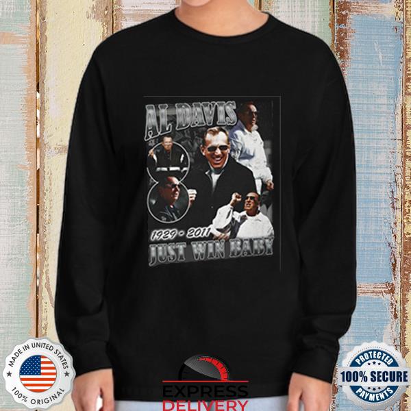 The Las Vegas Raiders Just Win Baby Shirt, hoodie, sweater, long