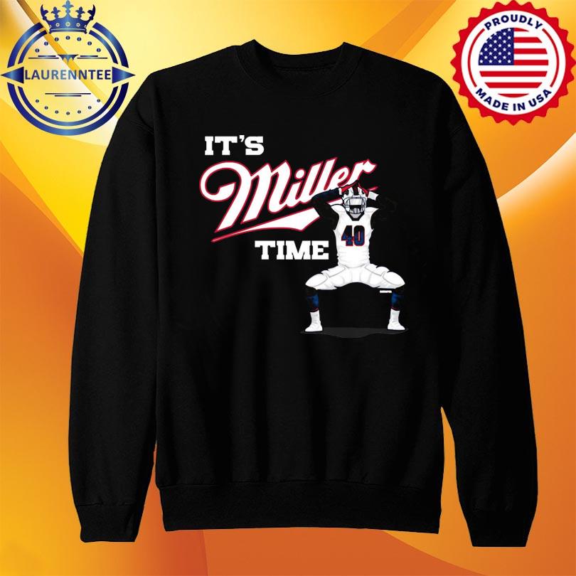 It's Von Miller Time Shirt, hoodie, sweater, long sleeve and tank top