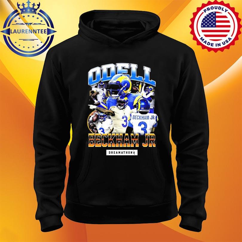 Odell Beckham JR Los Angeles Rams Dreamathon shirt, hoodie, sweater, long  sleeve and tank top