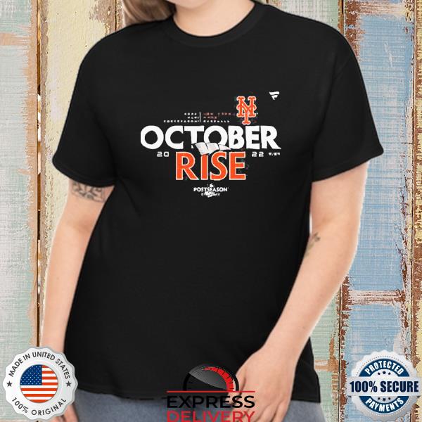 Official New York Mets October Rise Postseason 2022 Shirt, hoodie, sweater,  long sleeve and tank top