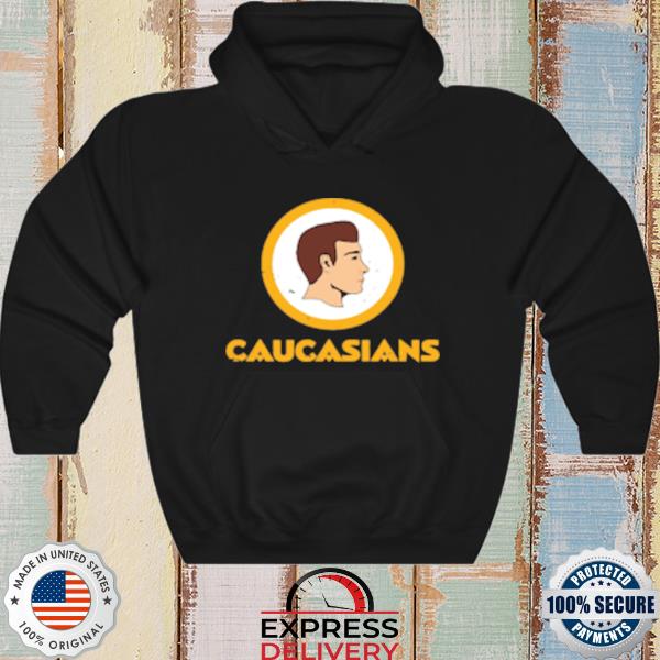 Washington Redskins Caucasians shirt, hoodie, sweater, long sleeve