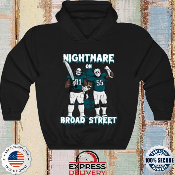 Barstool Sports Nightmare On Broad Street Philadelphia Eagles NFL Shirt,  hoodie, sweater, long sleeve and tank top