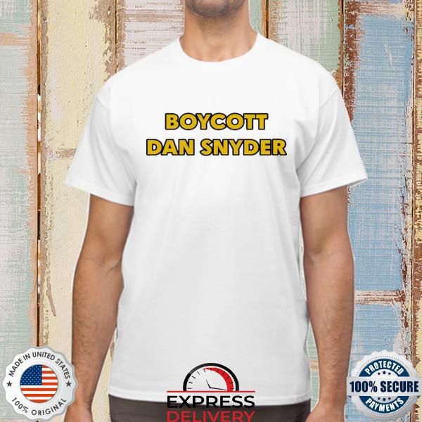 Boycott Dan Snyder Shirt