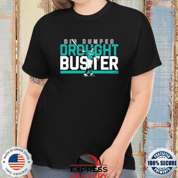 Cal raleigh big dumper drought buster 2022 postseason shirt