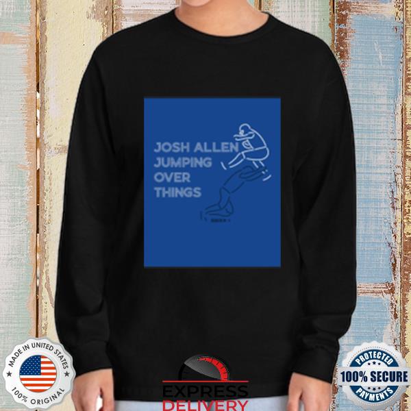 Josh Allen jumping over things shirt, hoodie, sweater, long sleeve and tank  top