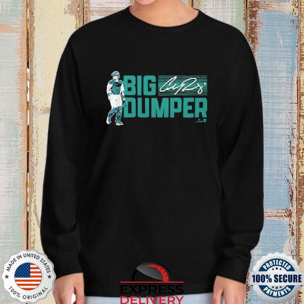 Cal raleigh big dumper shirt, hoodie, sweater and long sleeve