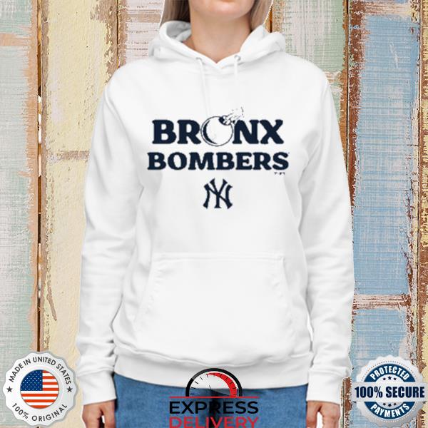 MLB New York Yankees Bronx Bombers T-Shirt, hoodie, sweater, long sleeve  and tank top