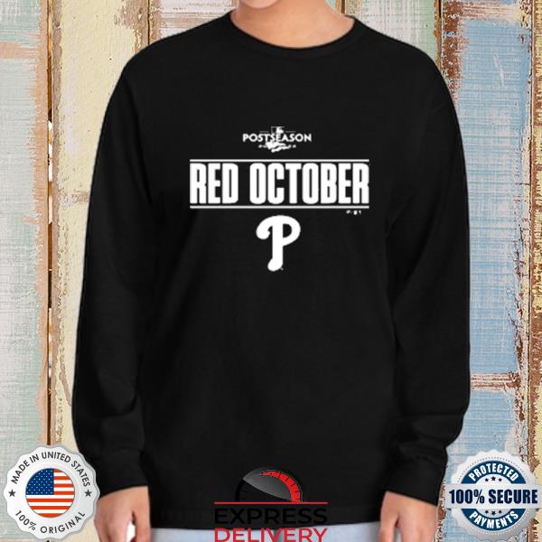 Men's Philadelphia Phillies Fanatics Branded Red 2022 Postseason Red  October T-Shirt