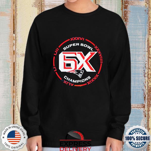 Six time super bowl champions we are all patriots shirt, hoodie, sweater,  long sleeve and tank top