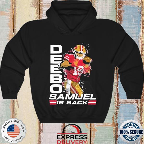 Official Deebo Samuel wide back shirt, hoodie, sweater, long sleeve and  tank top