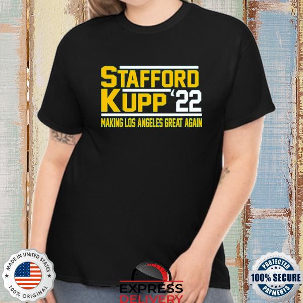 Official Matthew Stafford Cooper Kupp 2022 Making Los Angeles Great Again  shirt, hoodie, sweater, long sleeve and tank top