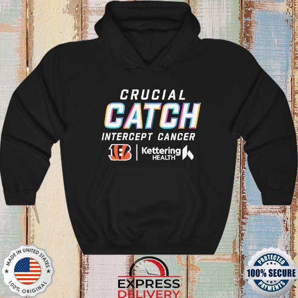 Cincinnati Bengals Crucial Catch Intercept Cancer Fight Like A Bengals  shirt, hoodie, sweater, long sleeve and tank top