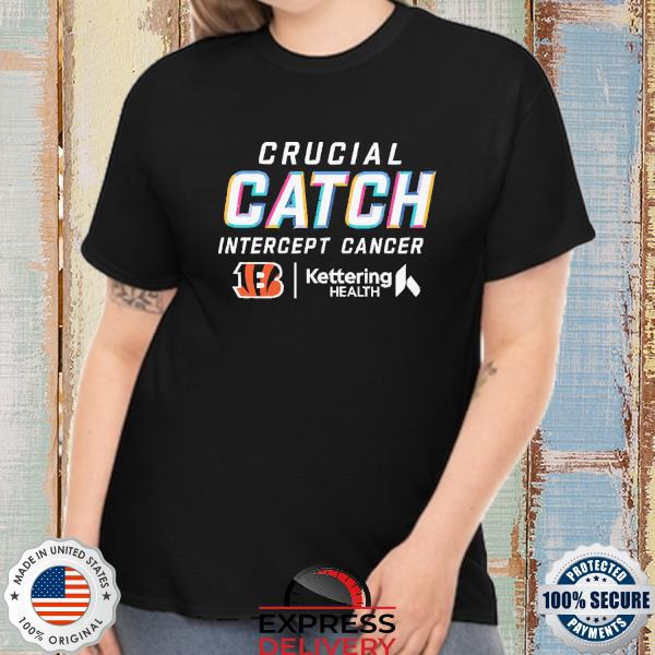 Official NFL 2022 Kettering Health Cincinnati Bengals Crucial Catch Intercept Cancer Shirt