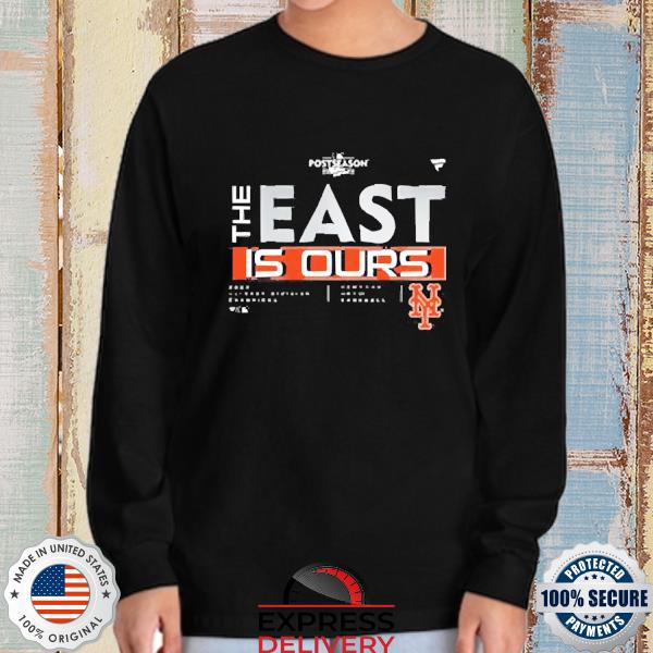 Official Nl east is ours postseason 2022 mets atlanta braves clinch nl east  shirt, hoodie, sweater, long sleeve and tank top