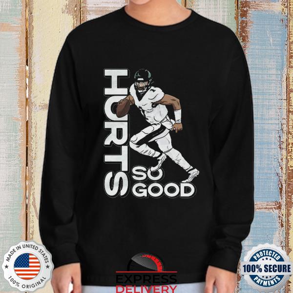 Philadelphia eagles hurts so good shirt, hoodie, sweater, long sleeve and  tank top