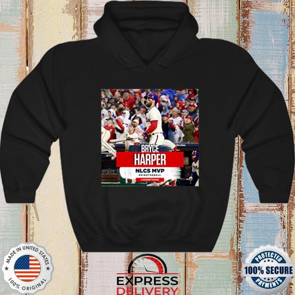 Premium philadelphia phillies bryce harper nlcs mvp ringthebell 2022 shirt,  hoodie, sweater, long sleeve and tank top