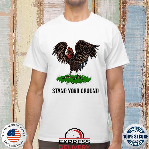 Roosters Stand Your Ground T-Shirt