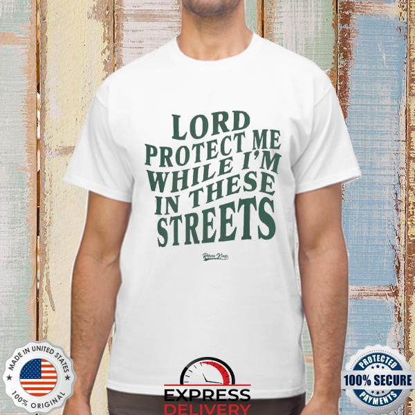 Seattle Seahawks Tyler Lockett Lord Protect Me While I'm In These Streets  Shirt, hoodie, sweater, long sleeve and tank top