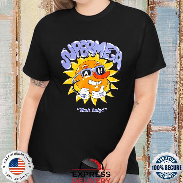 Supermegashow Super Mega Yes Baby Shirt