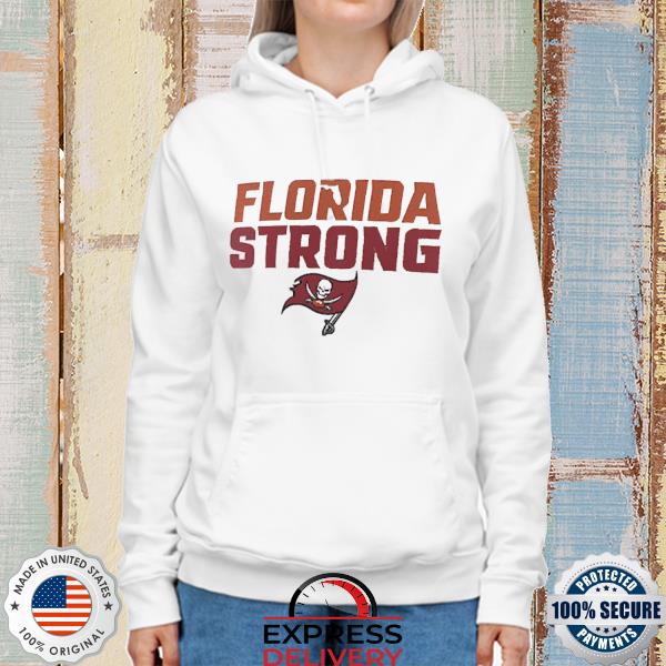 Florida Strong Tampa Bay Buccaneers shirt, hoodie, sweater, long sleeve and  tank top