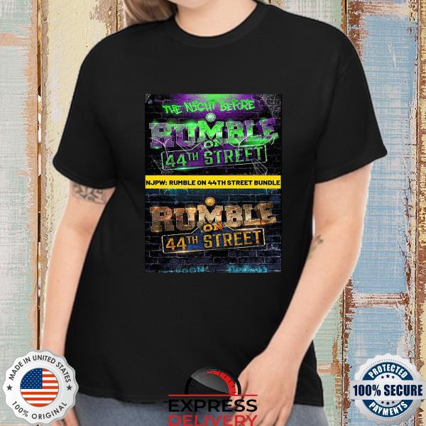 The night before rumble on 44th street shirt