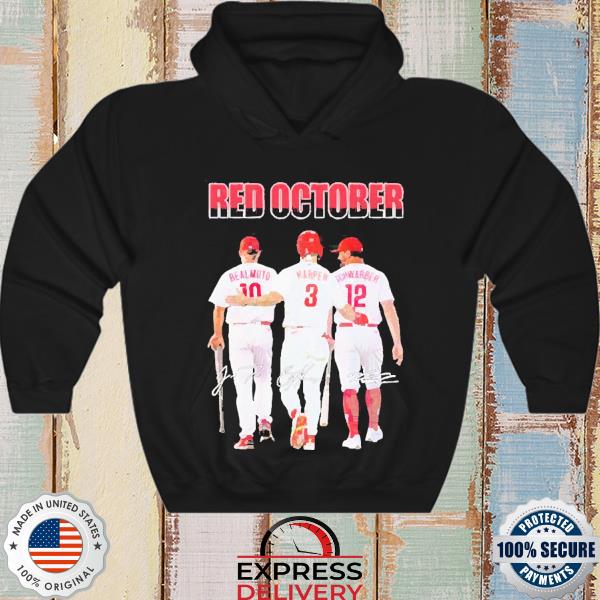 Philadelphia Phillies Red October J. T. Realmuto Bryce Harper And Kyle  Schwarber Signatures shirt, hoodie, sweater, long sleeve and tank top