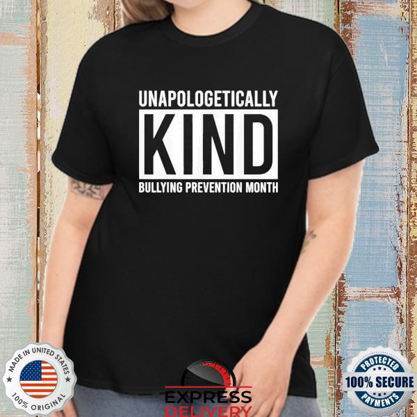 Unapologetically kind essential shirt