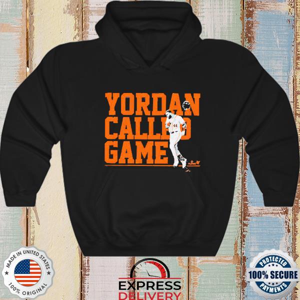 Yordan Alvarez Houston Astros Yordan Called Game 2022 Shirt, hoodie,  sweater, long sleeve and tank top
