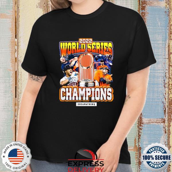 2022 World Series Champions Dreamathon 2022 Shirt