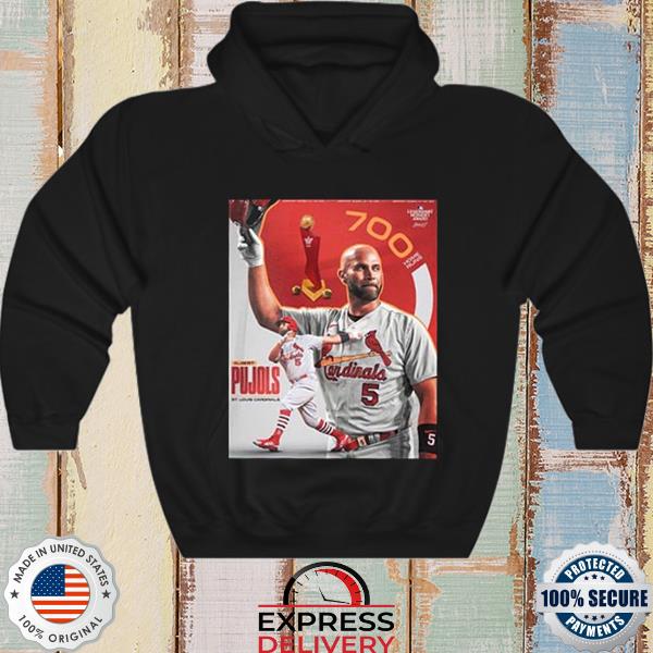 Albert Pujols' 700th home run shirt, hoodie, longsleeve tee, sweater