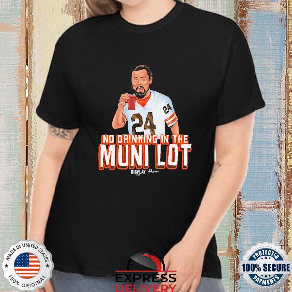 BIGPLAY No Drinking In The Muni Lot Shirt