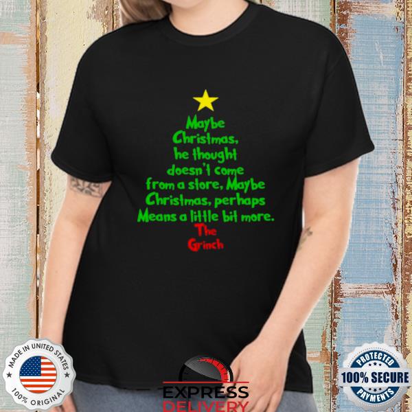 Christmas tree maybe Christmas he thought doesn’t come from a store maybe The Grinch 2022 Sweatshirt