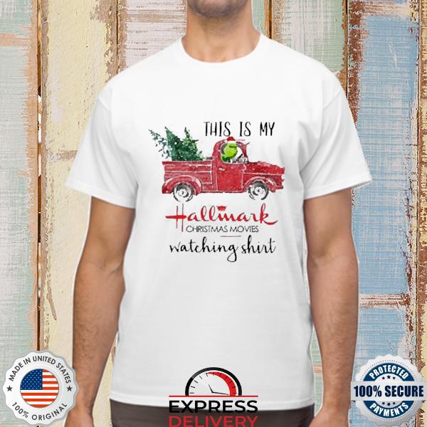 Cute Dr Seuss Grinch Green Driving Red Car Merry Christmas This Is My Hallmark Movie Watching Shirt