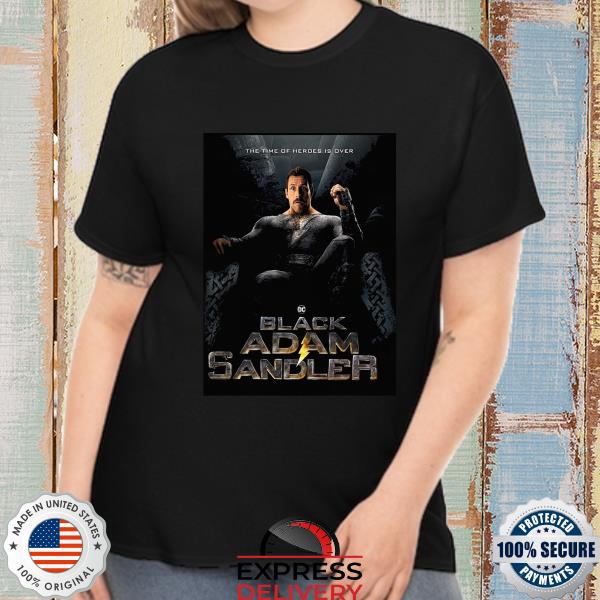Dc comics black adam sandler best shirt