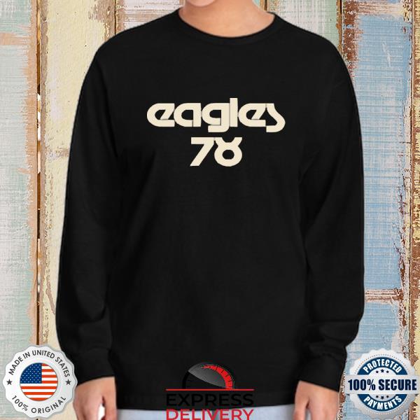 Eagles Merch Eagles 78 Shirt, hoodie, sweater, long sleeve and tank top