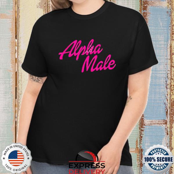 Got Bryson Alpha Male Shirt
