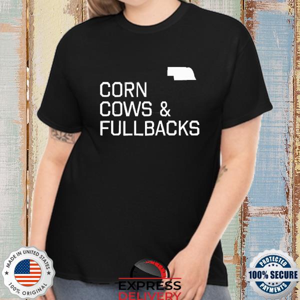 Official Corn Cows And Fullbacks Shirt