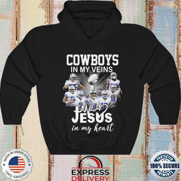 Dallas Cowboys Shirt, Cowboys In My Veins Jeus In My Heart